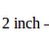 2 inches size